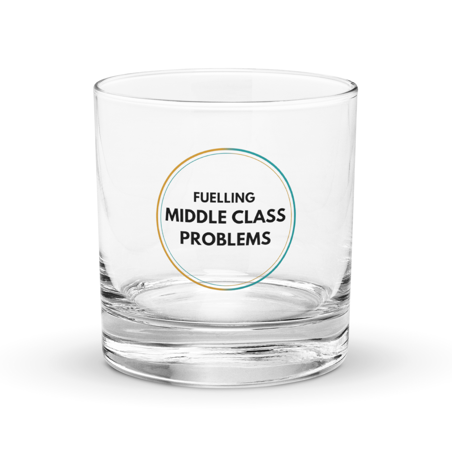 Fuelling Middle Class Problems Rocks Glass