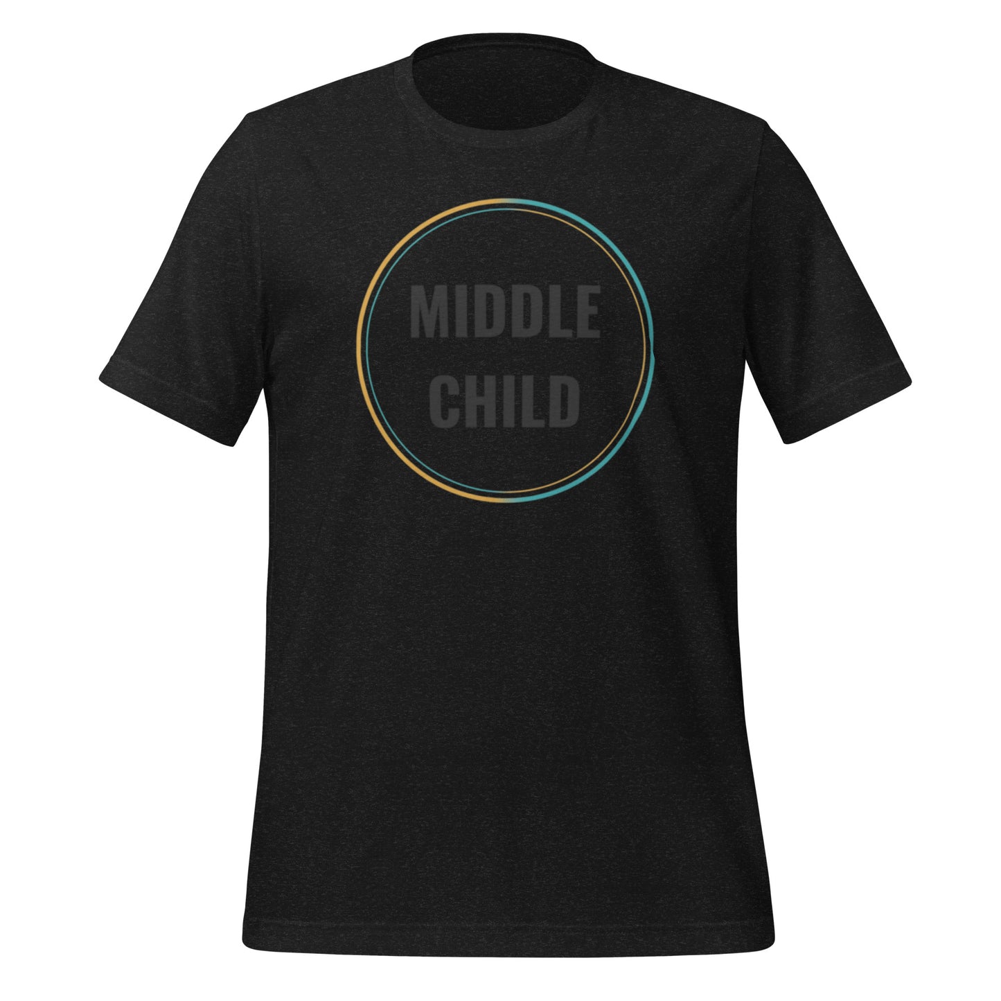Middle Child Unisex t-shirt