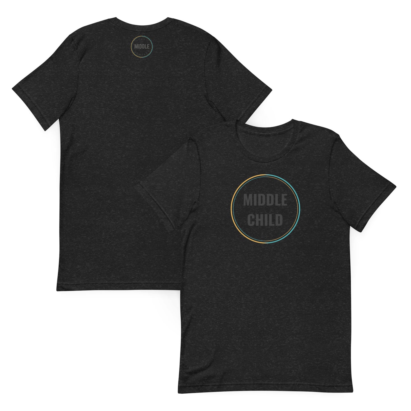Middle Child Unisex t-shirt