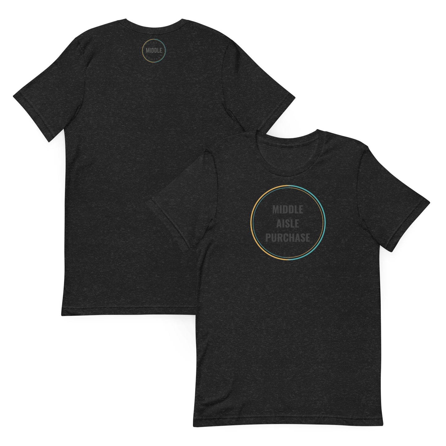 Middle Aisle Purchase Unisex t-shirt