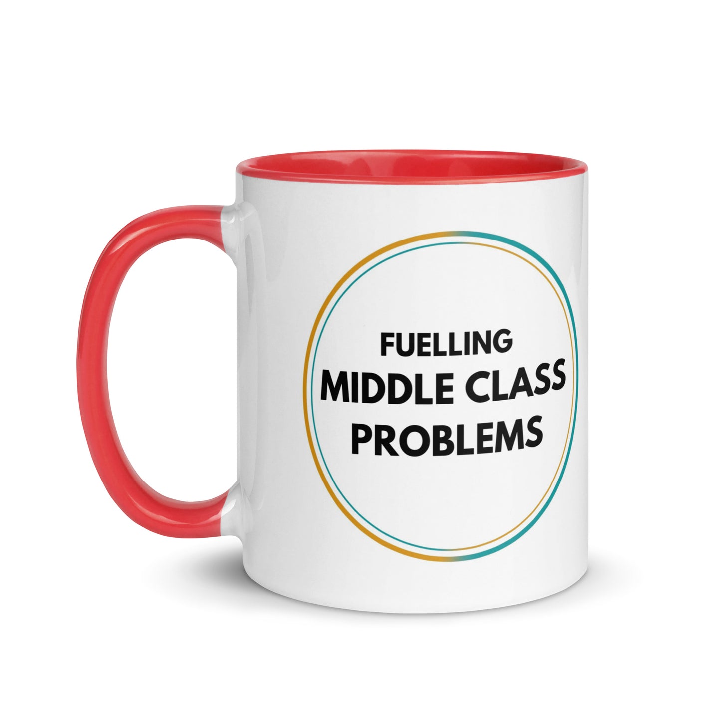 Fuelling Middle Class Problems Colour Mug