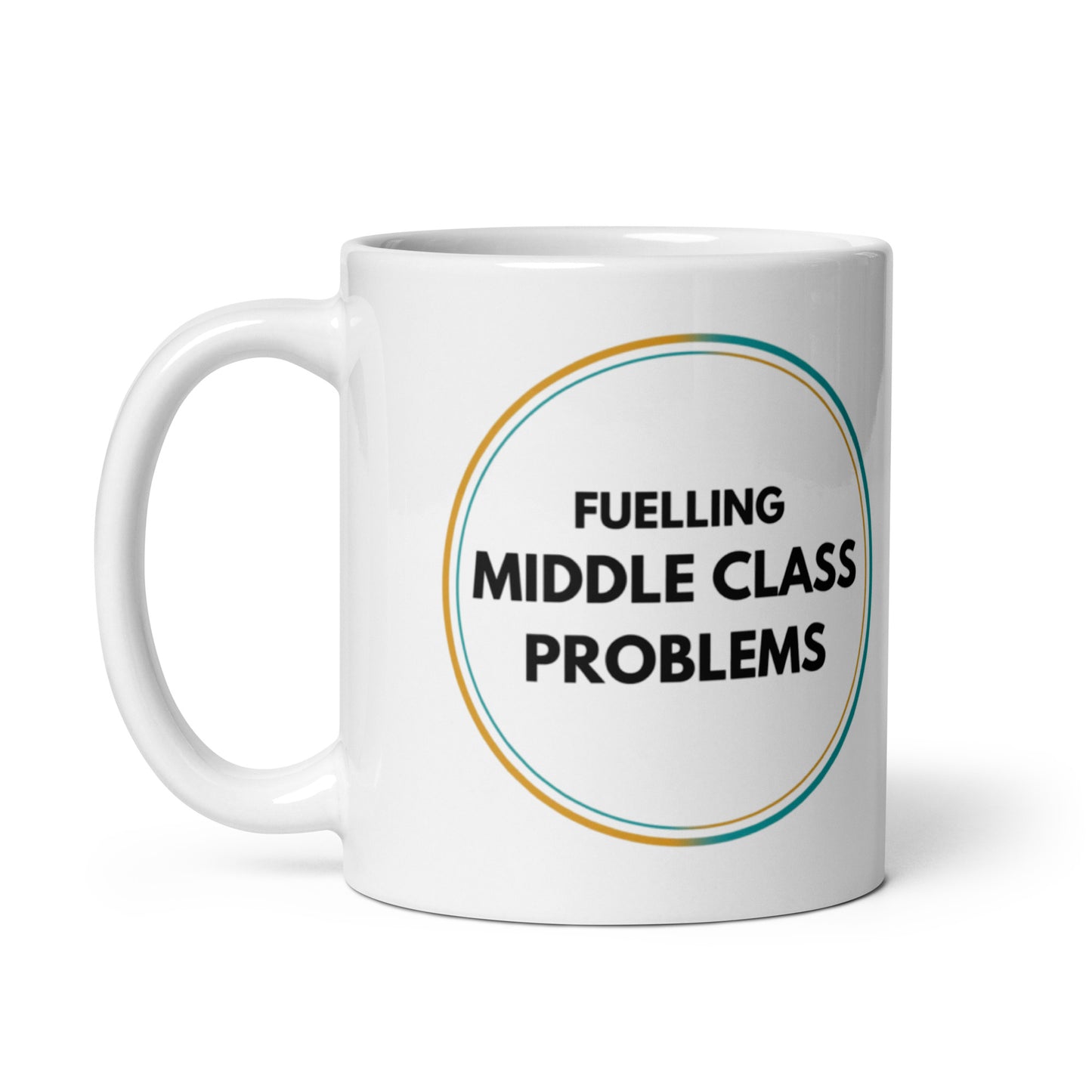 Fuelling Middle Class Problems Mug