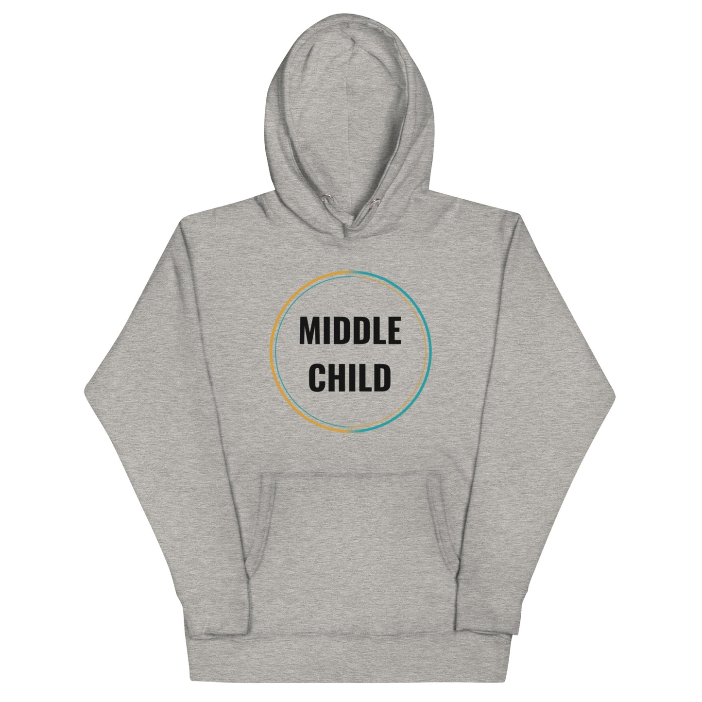 Middle Child Unisex Hoodie