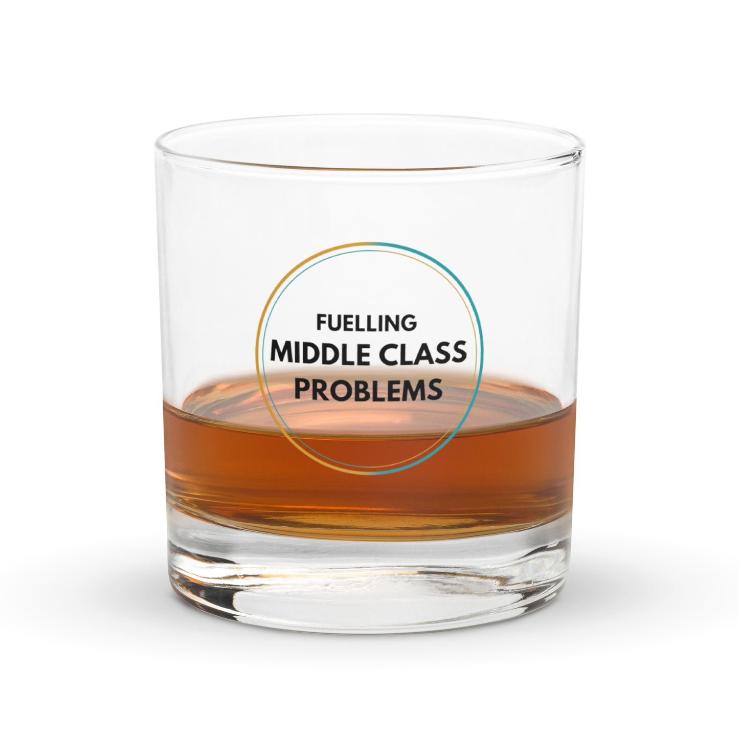Fuelling Middle Class Problems Rocks Glass