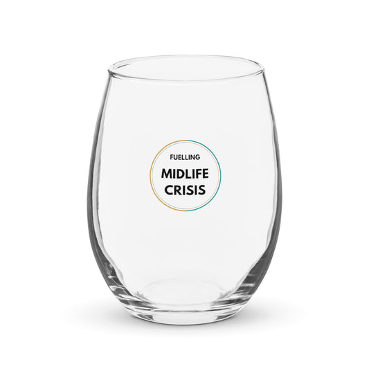 Fuelling Midlife Crisis Stemless Wine Glass