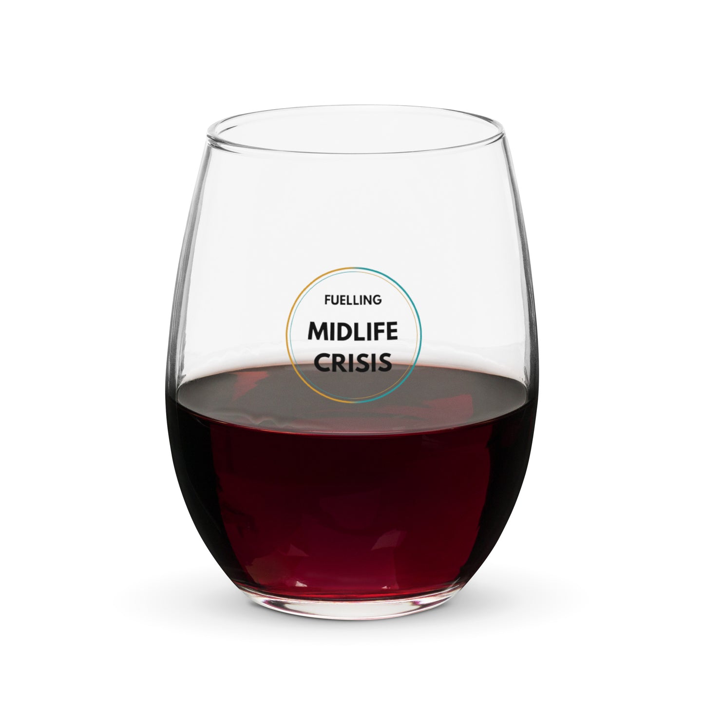 Fuelling Midlife Crisis Stemless Wine Glass