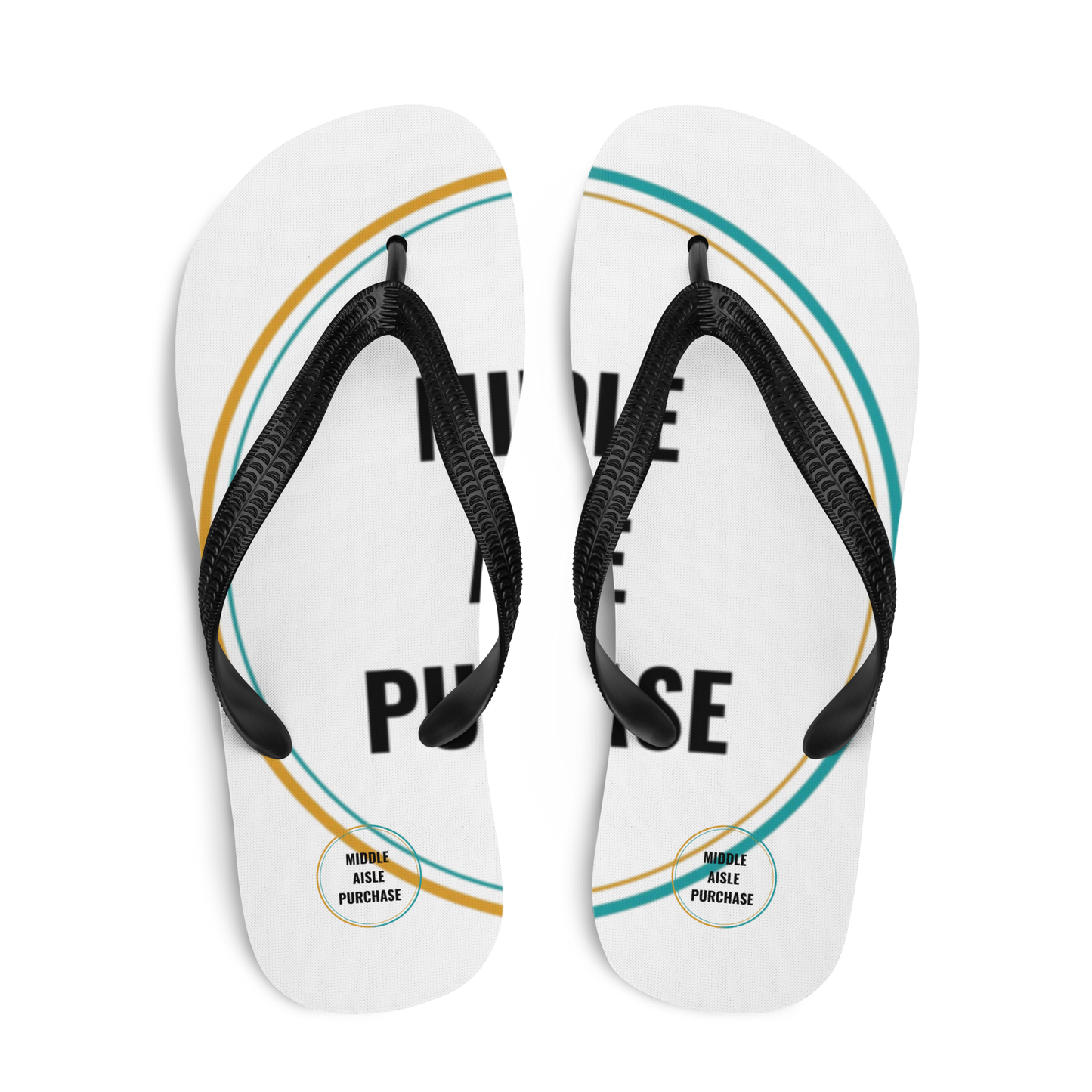 Middle Aisle Purchase Flip-Flops