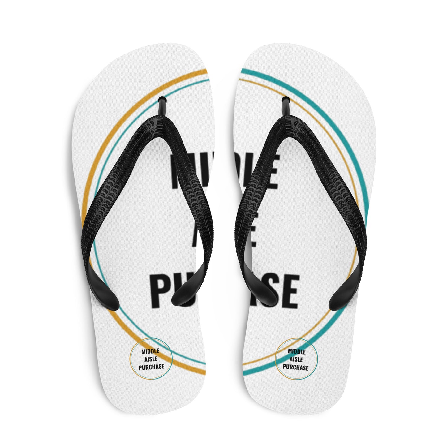 Middle Aisle Purchase Flip-Flops