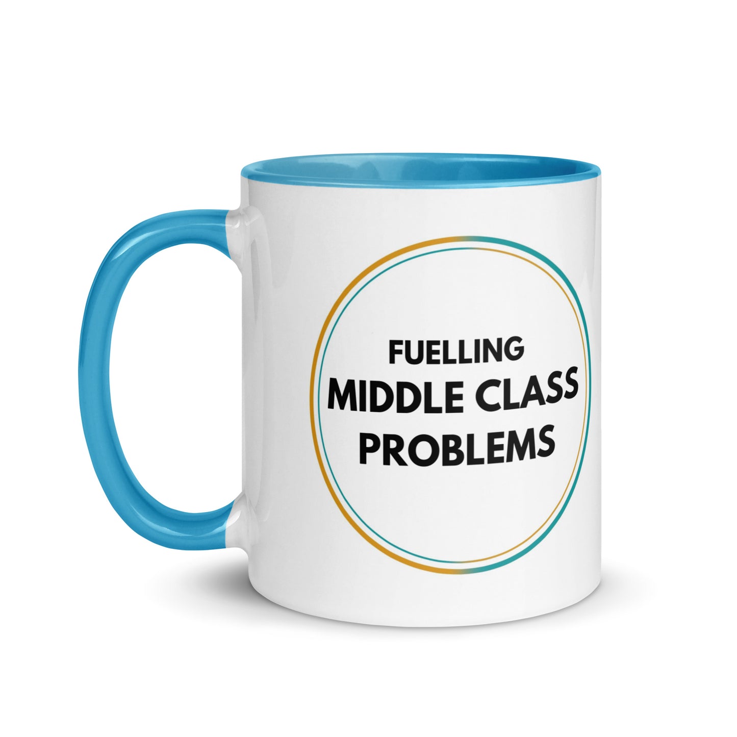 Fuelling Middle Class Problems Colour Mug